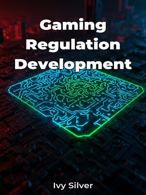 cover image of Gaming Regulation Development
